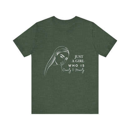 Stylish Unisex Tee - Just a Girl Who is Comely & Homely | Casual Wear, Gift for Her, Everyday Fashion, Trendy Apparel, Graphic Tee