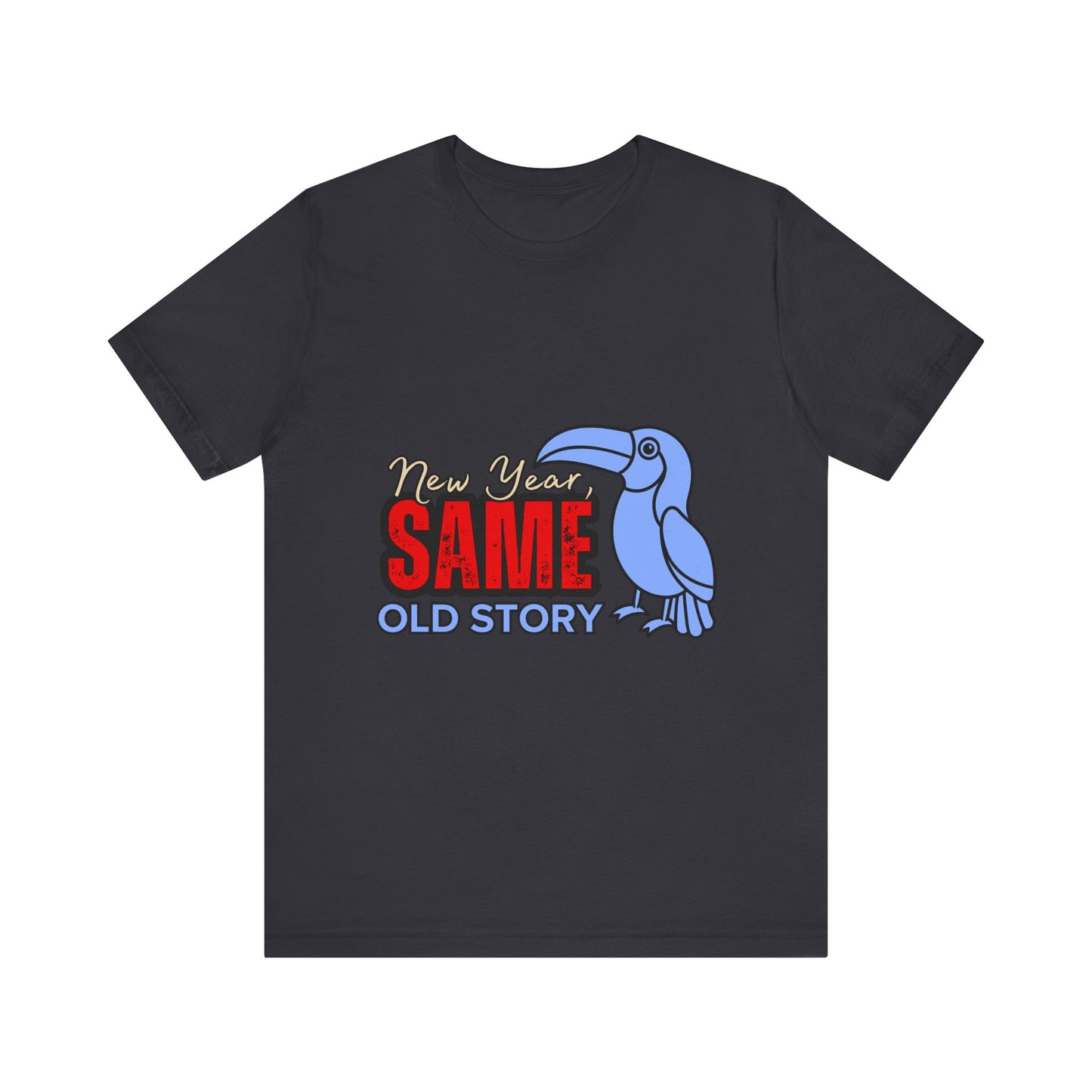 New Year Same Old Story Tee | Funny Graphic T-Shirt | Unisex Casual Wear | Gift for Friends | Holiday Party Apparel, New Year's [...]
