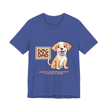 Dog Dad T-Shirt, Perfect Gift for Pet Lovers, Father's Day Apparel, Unisex Casual Tee, Dog Lover Shirt, Cute Dog Dad Design