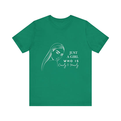 Stylish Unisex Tee - Just a Girl Who is Comely & Homely | Casual Wear, Gift for Her, Everyday Fashion, Trendy Apparel, Graphic Tee