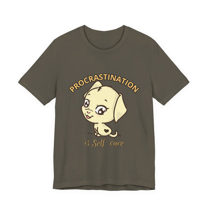 Procrastination is Self-Care Tee, Unisex Fashion T-Shirt, Cute Dog Graphic Tee, Relaxation Gift, Daily Comfort Top