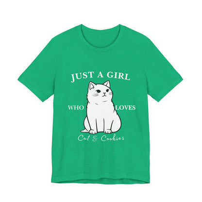 Cat Lover's Tee - 'Just a Girl Who Loves Cats & Cookies', Gift for Cat Mom, Cute Soft T-Shirt, Animal Lover Apparel, Birthday Gift