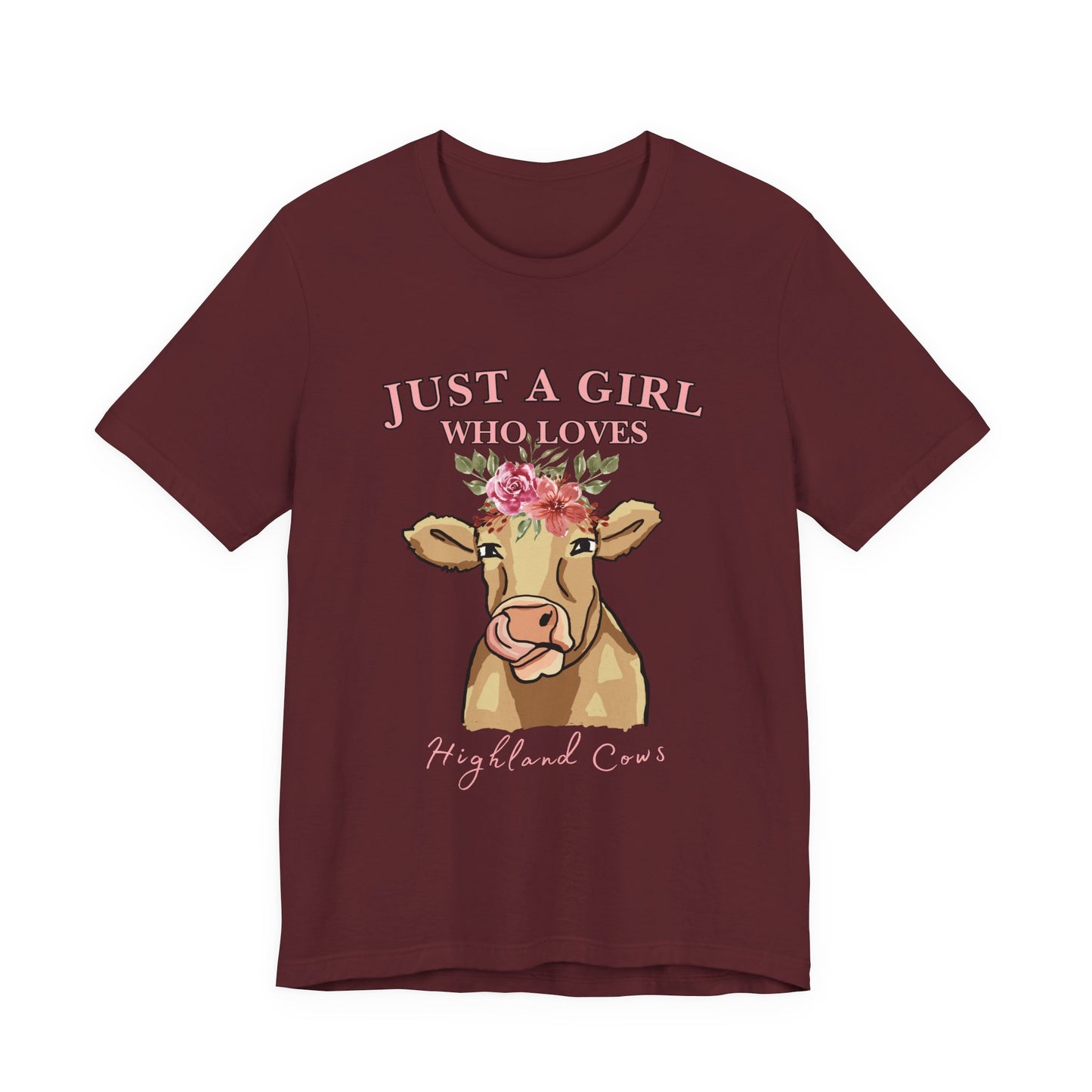 Highland Cow Lover Tee - Just a Girl Who Loves Highland Cows, Cute T-Shirt, Farmhouse Apparel, Gift for Animal Lovers, Summer Style