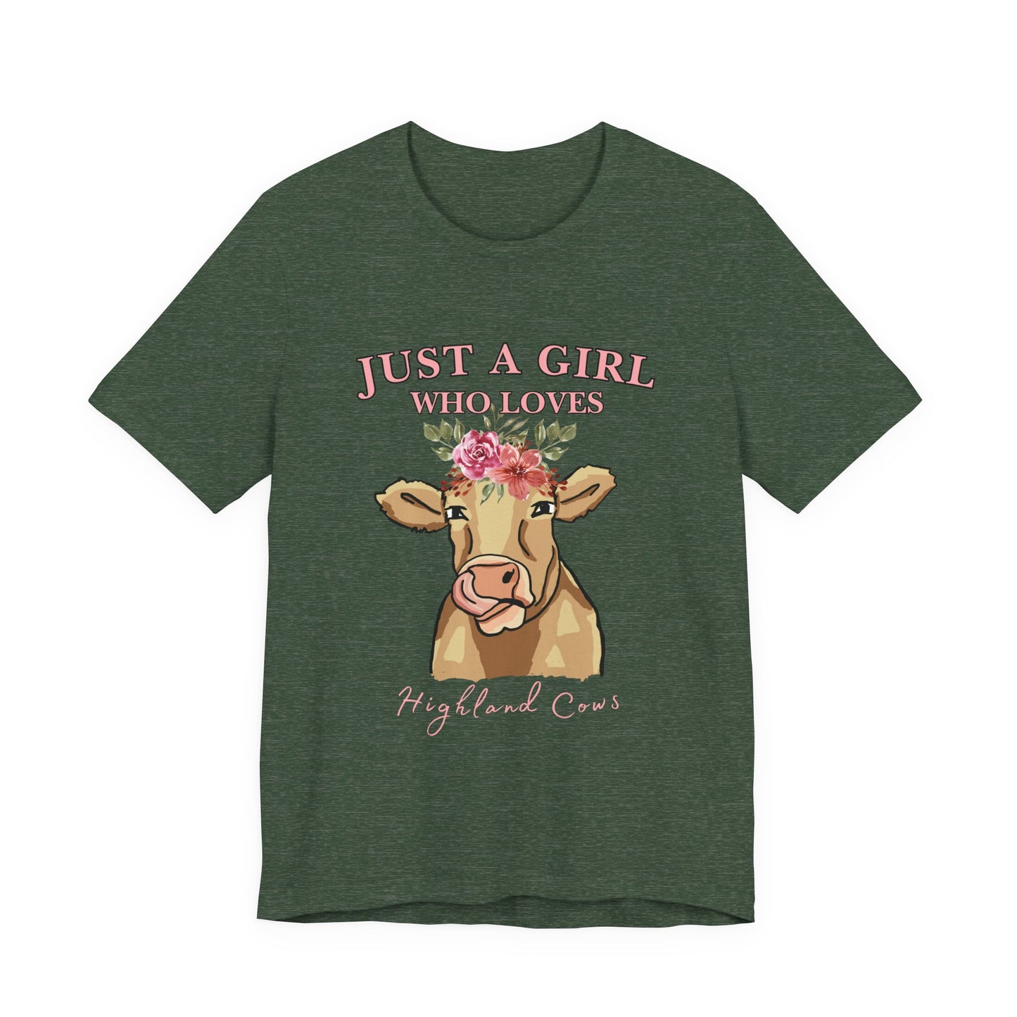 Highland Cow Lover Tee - Just a Girl Who Loves Highland Cows, Cute T-Shirt, Farmhouse Apparel, Gift for Animal Lovers, Summer Style
