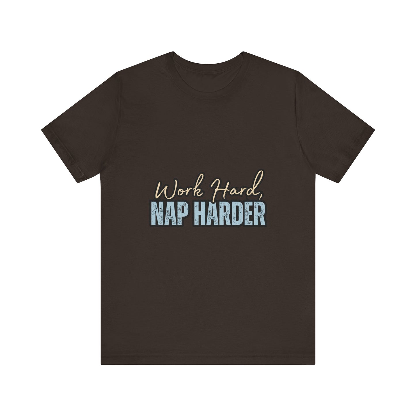 Work Hard, Nap Harder Unisex Jersey Short Sleeve Tee, Funny T-Shirt, Gift for Nappers, Casual Wear, Relaxation Shirt, Birthday Gift, [...]