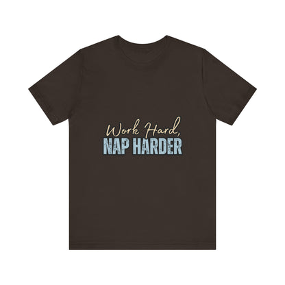 Work Hard, Nap Harder Unisex Jersey Short Sleeve Tee, Funny T-Shirt, Gift for Nappers, Casual Wear, Relaxation Shirt, Birthday Gift, [...]