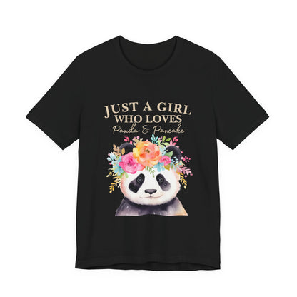 Adorable Panda Lover Tee - Just a Girl Who Loves Pandas & Pancakes, Cute Animal Shirt, Gift for Panda Fans, Casual Wear, Summer Top