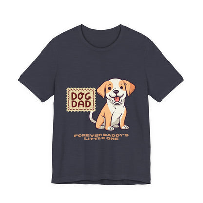 Dog Dad T-Shirt, Perfect Gift for Pet Lovers, Father's Day Apparel, Unisex Casual Tee, Dog Lover Shirt, Cute Dog Dad Design