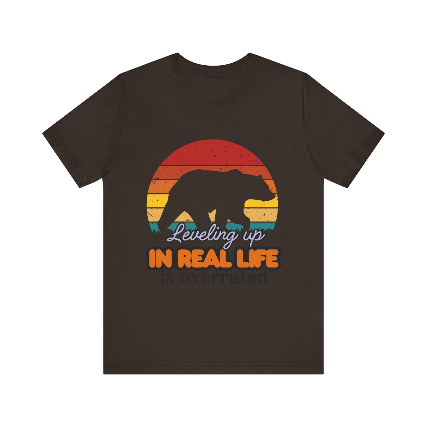 Retro Bear Graphic Tee - 'Leveling Up in Real Life is Overrated', Casual Wear, Gifts for Nature Lovers, Outdoor Adventures, Everyday Style, Gamer Tee