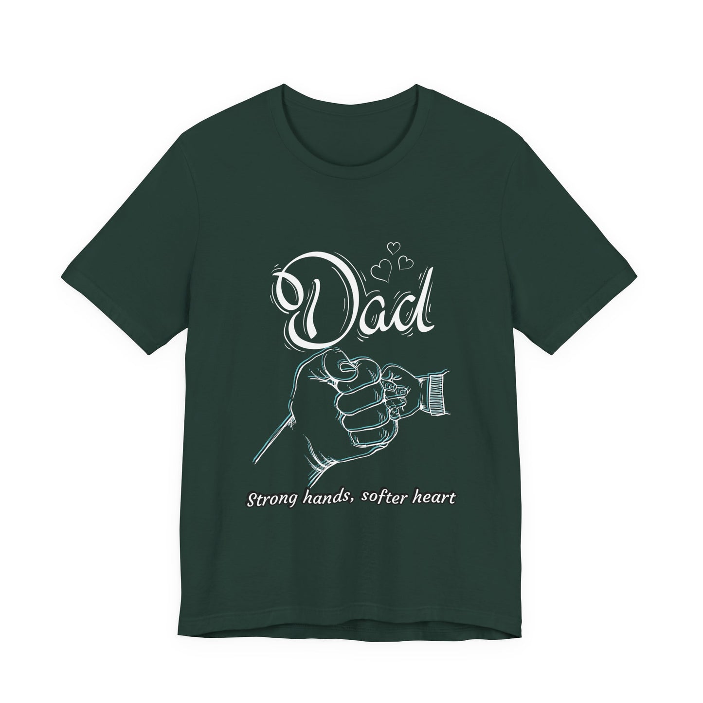 Dad Strong Hands, Softer Heart Tee | Unisex Father's Day Gift, Casual Wear, Family Reunion, Gift for Dad, Funny Dad Shirt