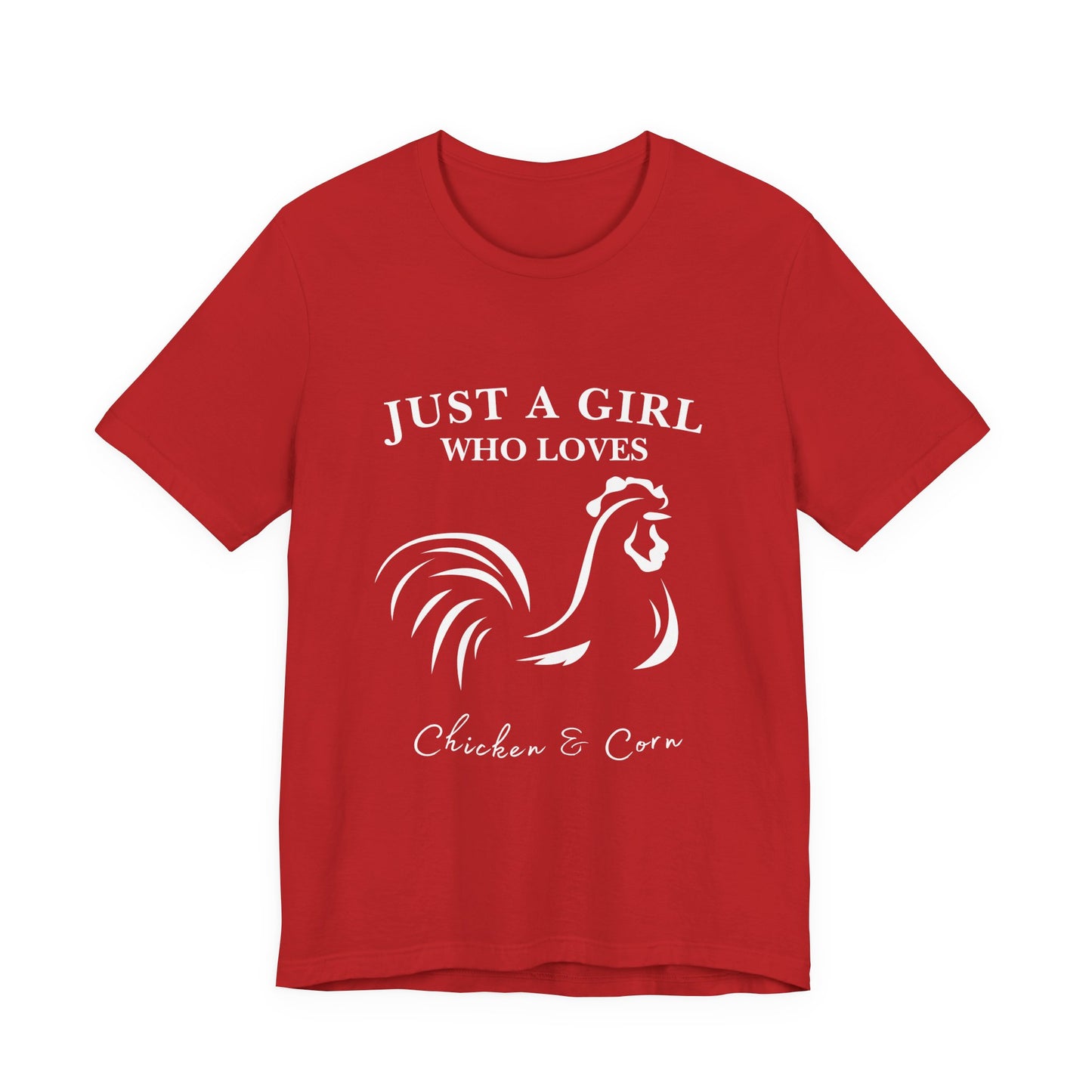 Country Chick Tee: Just a Girl Who Loves Chickens & Corn, Farm Life T-Shirt, Gift for Farmers, Summer Style, Cute Animal Shirt