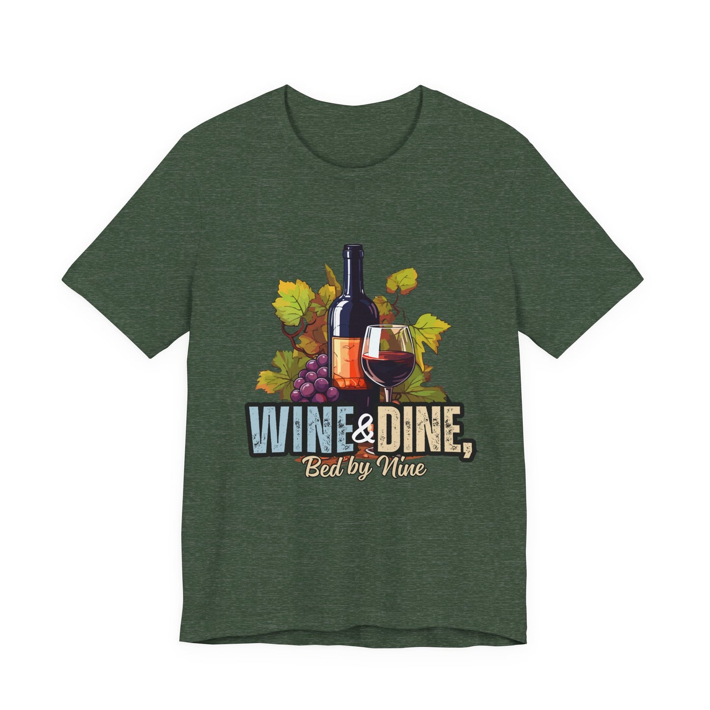 Wine & Dine Short Sleeve Tee | Perfect for Food Lovers, Wine Enthusiasts, Casual Gatherings, Gifts, Unisex Apparel
