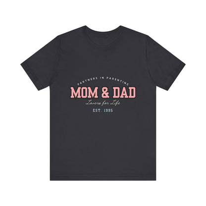Mom & Dad Unisex Jersey Tee - Perfect for Parenting, Family Gifts, Holidays, Fun, Casual Wear