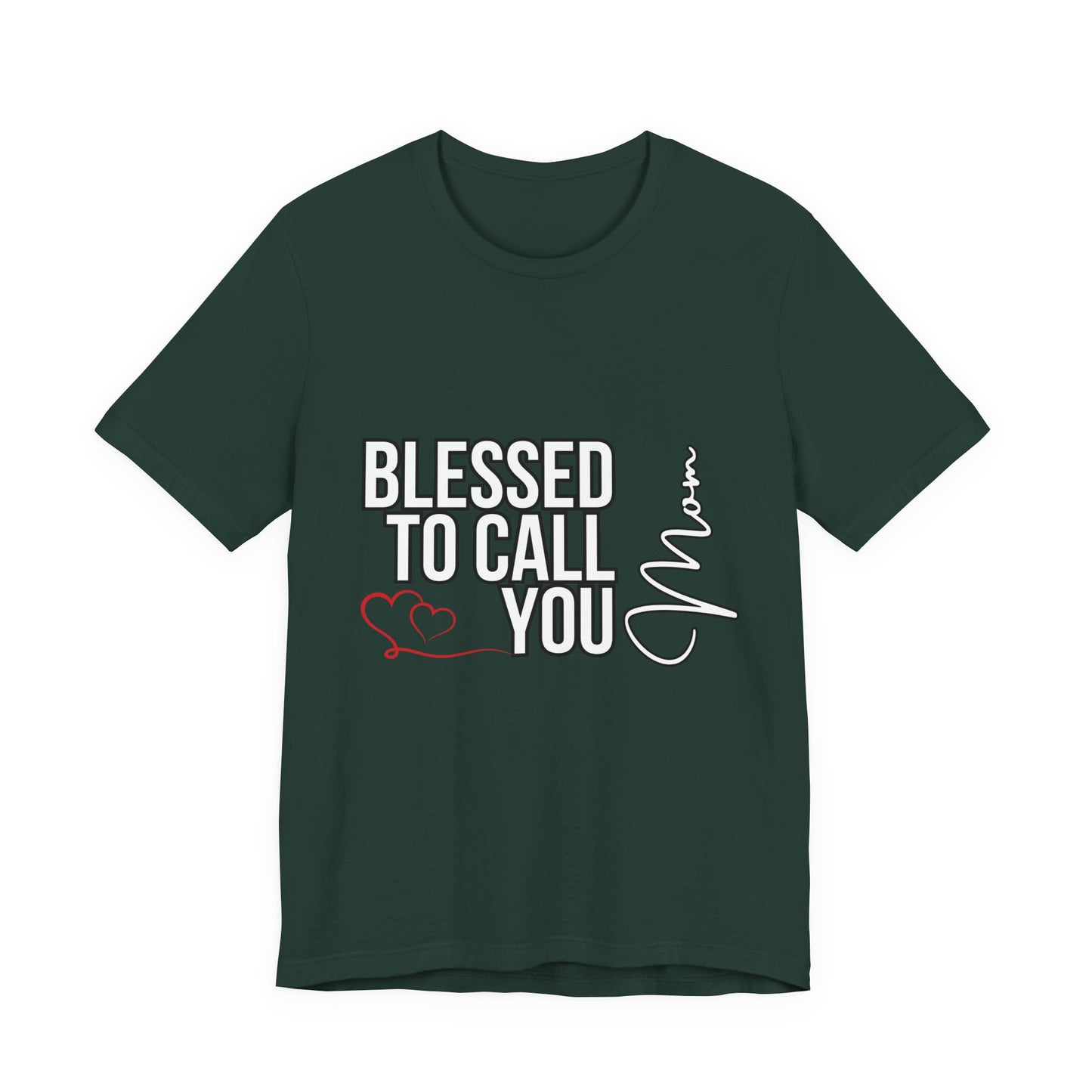 Blessed to Call You Mom Unisex Tee, Family Gift, Comfort T-Shirt, Everyday Wear, Celebratory Apparel