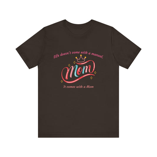 Mom Life Unisex Tee - Celebrating Moms, Perfect Gift for Mother's Day, Family Gatherings, Funny Mom Shirt, Casual Wear, Gift for Moms