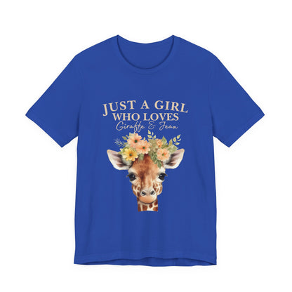 Just a Girl Who Loves Giraffes Tee, Cute Animal Lover Gift, Summer Casual Fashion, Birthday Tee, Nature Enthusiast Shirt