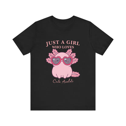 Cute Axolotl Tee for Girls, Just a Girl Who Loves, Unisex Jersey T-Shirt, Animal Lover Gift, Casual Summer Shirt, Adorable Graphic [...]