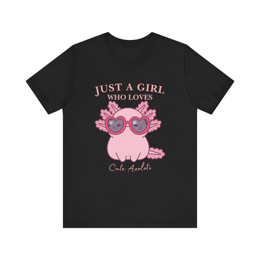 Cute Axolotl Tee for Girls, Just a Girl Who Loves, Unisex Jersey T-Shirt, Animal Lover Gift, Casual Summer Shirt, Adorable Graphic [...]