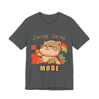 Energy Saving Mode, Snuggly Cat Mode Tee - Cute T-Shirt for Cat Lovers, Cozy Gift for Birthdays, Pet Lovers, Fun Fashion, Everyday Wear