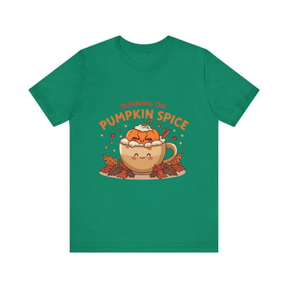 Pumpkin Spice Tee { Thanksgiving Top | Sarcastic Quote | Halloween T-Shirt | Funny Shirt | Gift T-Shirt