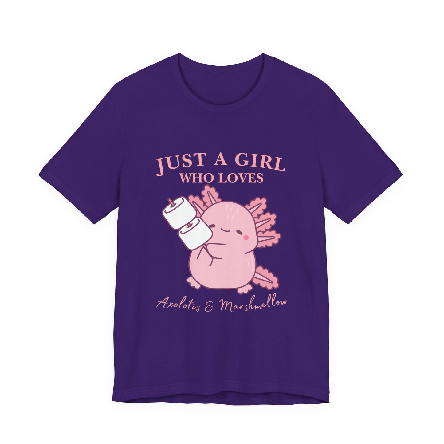 Just a Girl Who Loves Axolotls Tee, Cute Graphic T-Shirt, Unisex Casual Wear, Animal Lovers Gift, Birthday Present, Axolotis and Marshmellow