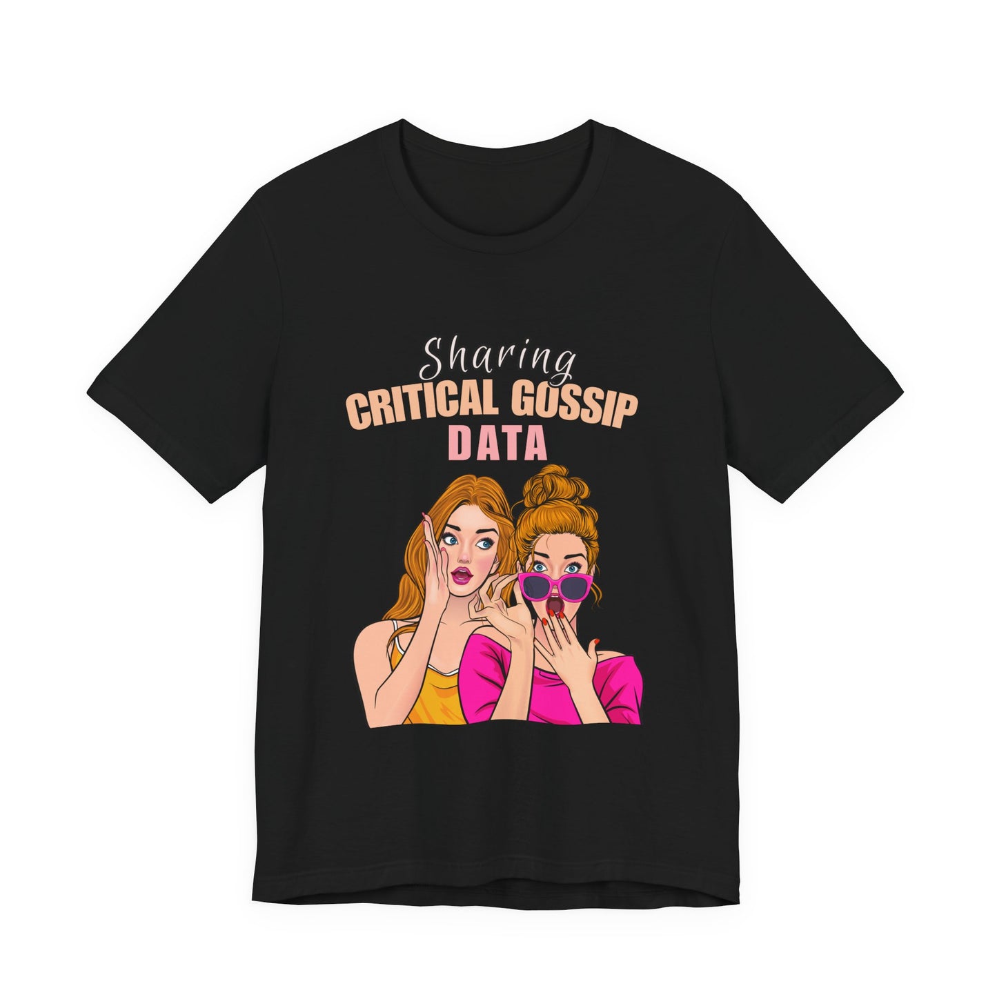 Critical Gossip Data Graphic Tee, Fun Short Sleeve T-Shirt, Best Friend Gift, Casual Wear, Birthday Party Outfit, Quirky Humor Shirt