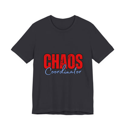 Chaos Coordinator Unisex Jersey Tee | Fun Everyday T-Shirt, Gift for Moms, Family Reunion Wear, Casual Style, Birthday Present