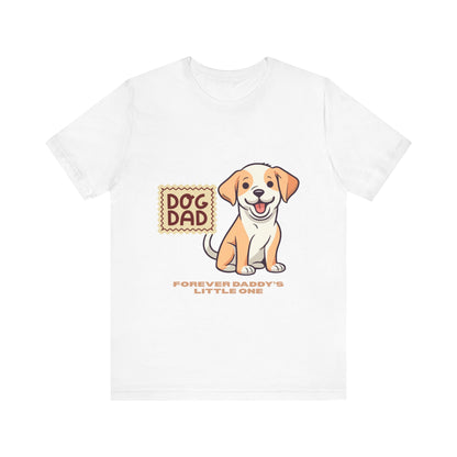 Dog Dad T-Shirt, Perfect Gift for Pet Lovers, Father's Day Apparel, Unisex Casual Tee, Dog Lover Shirt, Cute Dog Dad Design