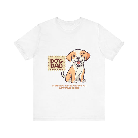 Dog Dad T-Shirt, Perfect Gift for Pet Lovers, Father's Day Apparel, Unisex Casual Tee, Dog Lover Shirt, Cute Dog Dad Design