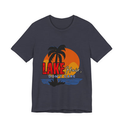 Lake Hair Don't Care Short Sleeve Tee, Summer T-Shirt, Vacation Shirt, Beachwear, Casual Outfit, Gift for Lake Lovers