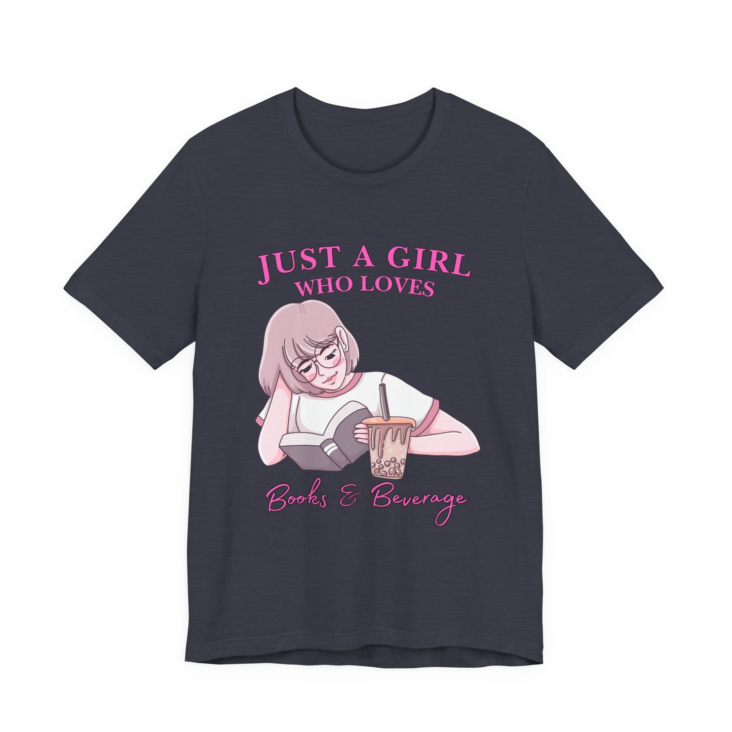 Just a Girl Who Loves Books & Beverages Tee | Cozy Reading T-Shirt, Gift for Book Lovers, Cute Bookish Apparel, Literary Fashion