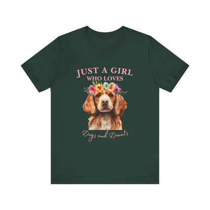 Just a Girl Who Loves Dogs and Donuts Tee, Cute Pet Lover Shirt, Animal Lover Gift, Dog Mom Apparel, Fun Casual Wear