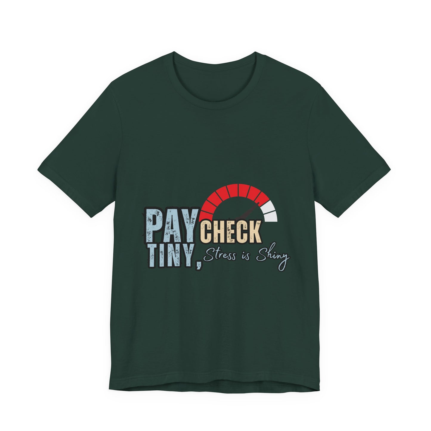 Paycheck Stress Is Crazy Tee, Funny T-Shirt, Unisex Graphic Tee, Relaxed Fit Humor Top, Gift for Payroll Workers, Office Humor Shirt