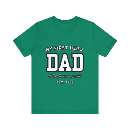 Dad Hero T-Shirt, Father's Day Gift, Unisex Tee, Family Love Shirt, Dad Appreciation, Casual Wear