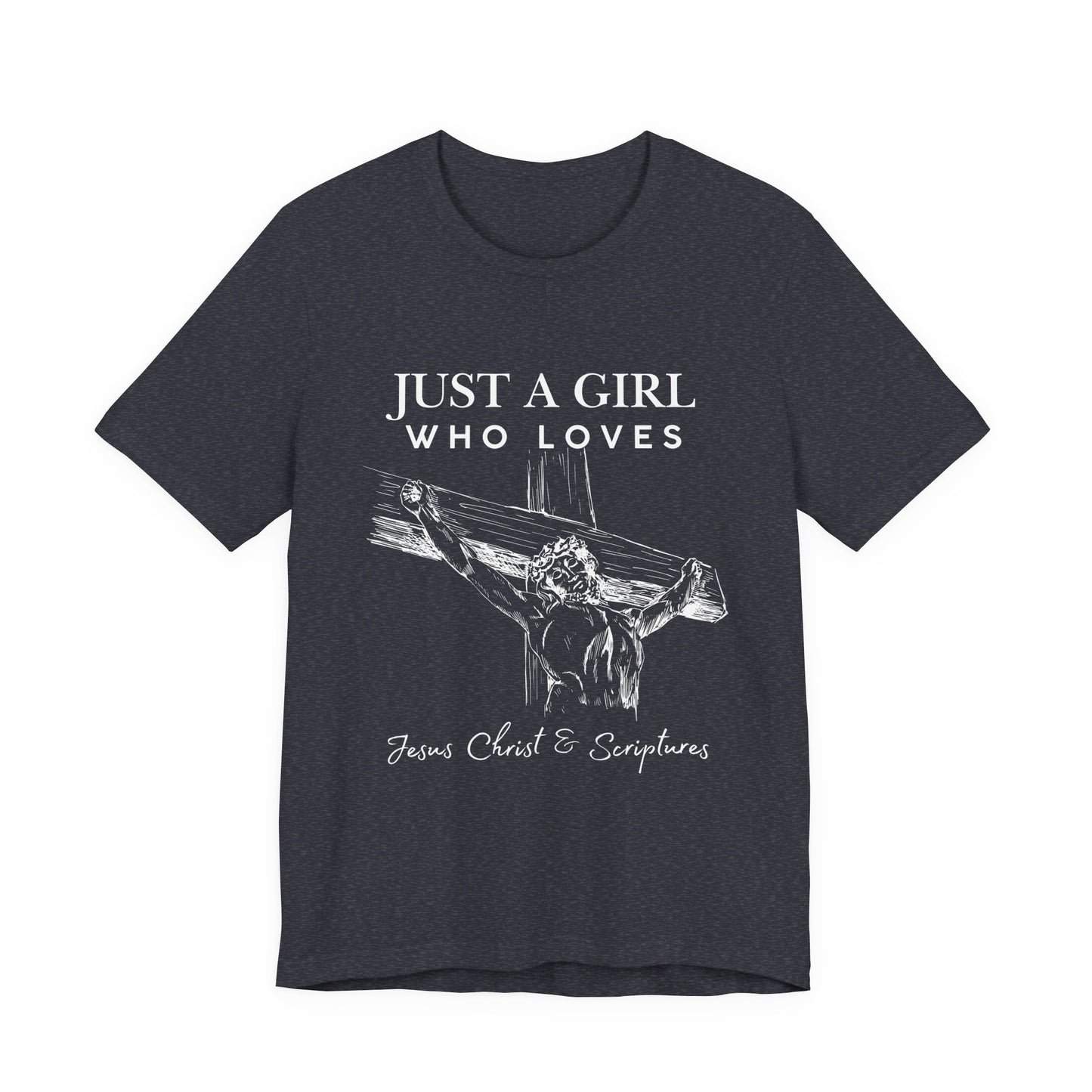 Just a Girl Who Loves Jesus Tee, Christian T-Shirt, Faith-Based Apparel, Inspirational Gift, Religious Fashion