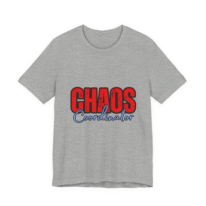 Chaos Coordinator Unisex Jersey Tee | Fun Everyday T-Shirt, Gift for Moms, Family Reunion Wear, Casual Style, Birthday Present