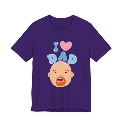 I Love Dad Tee - Perfect Gift for Father's Day, Dad's Birthday, Family Gatherings, Casual Wear, Unisex Jersey Short Sleeve Shirt