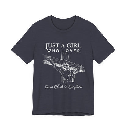 Just a Girl Who Loves Jesus Tee, Christian T-Shirt, Faith-Based Apparel, Inspirational Gift, Religious Fashion