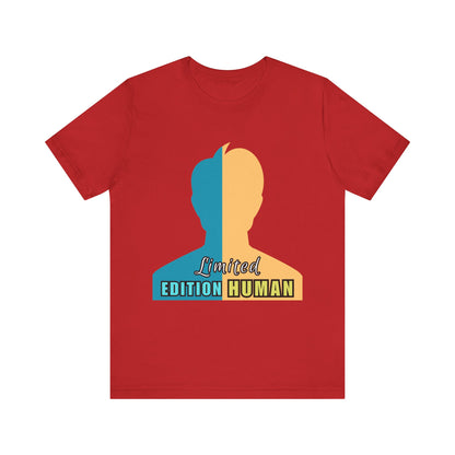 Limited Edition Human Tee - Unisex Jersey Short Sleeve T-Shirt, Casual Wear, Gift for Him/Her, Fun Birthday Gift, Trendy Graphic Tee