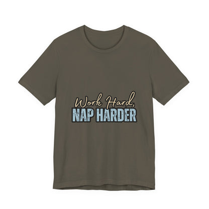 Work Hard, Nap Harder Unisex Jersey Short Sleeve Tee, Funny T-Shirt, Gift for Nappers, Casual Wear, Relaxation Shirt, Birthday Gift, [...]
