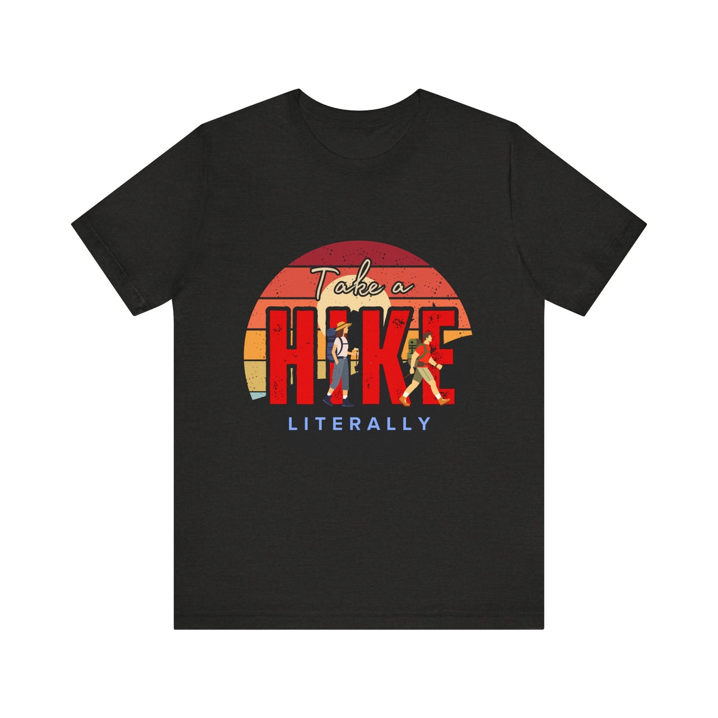 Take a Hike Unisex Tee | Outdoor Adventure T-Shirt, Nature Lover Gift, Hiking Apparel, Funny Hiking Shirt, Casual Statement Tee