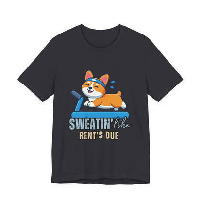 Funny Corgi Workout Tee - 'Sweatin' Like Rent's Due', Gift for Dog Lovers, Pet Enthusiasts, Gym Enthusiasts, Humor T-Shirt, Casual Clothing