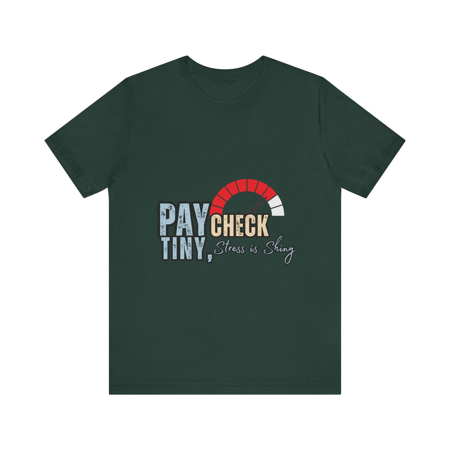 Paycheck Stress Is Crazy Tee, Funny T-Shirt, Unisex Graphic Tee, Relaxed Fit Humor Top, Gift for Payroll Workers, Office Humor Shirt