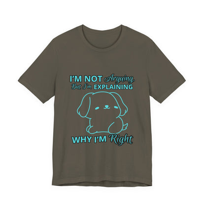 Funny Explaining Dog T-Shirt, Unisex Tee for Dog Lovers, Humor Shirt, Cute Pet Gift, Everyday Wear, Animal Lover Shirt