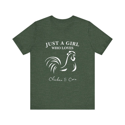Country Chick Tee: Just a Girl Who Loves Chickens & Corn, Farm Life T-Shirt, Gift for Farmers, Summer Style, Cute Animal Shirt
