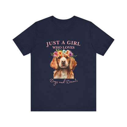 Just a Girl Who Loves Dogs and Donuts Tee, Cute Pet Lover Shirt, Animal Lover Gift, Dog Mom Apparel, Fun Casual Wear