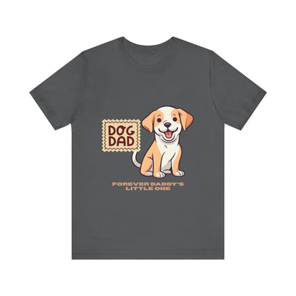 Dog Dad T-Shirt, Perfect Gift for Pet Lovers, Father's Day Apparel, Unisex Casual Tee, Dog Lover Shirt, Cute Dog Dad Design