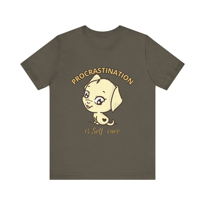 Procrastination is Self-Care Tee, Unisex Fashion T-Shirt, Cute Dog Graphic Tee, Relaxation Gift, Daily Comfort Top