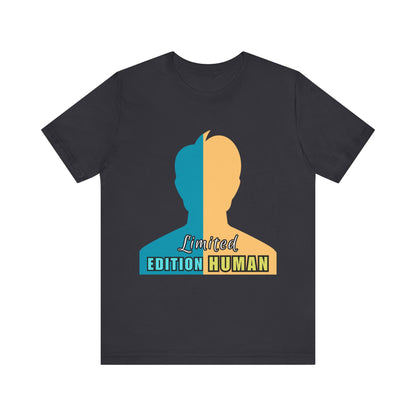 Limited Edition Human Tee - Unisex Jersey Short Sleeve T-Shirt, Casual Wear, Gift for Him/Her, Fun Birthday Gift, Trendy Graphic Tee