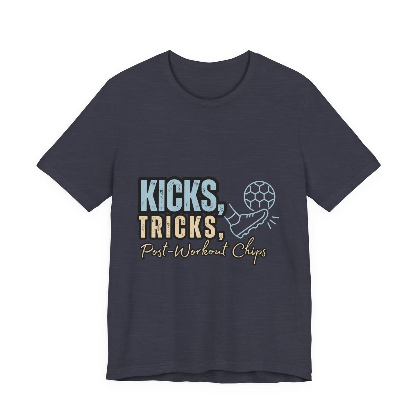 Playful Graphic Tee for Fun Lovers, Kicks Tricks T-Shirt, Unisex Casual Wear, Perfect Gift for Friends, Ideal for Parties, Celebrations